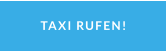 TAXI RUFEN!
